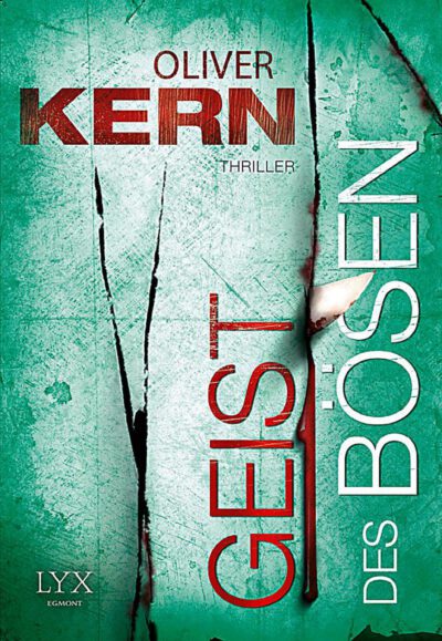 OLIVER KERN: GEIST DES BÖSEN EIN KRISTINA-REITMEIER-THRILLER