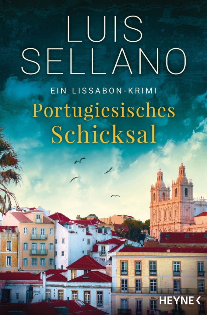 Für mehr Details klicken - portugiesisches-schicksal-taschenbuch-luis-sellano Luis Sellano: Portugiesisches Schicksal, ein Lissabon-Krimi