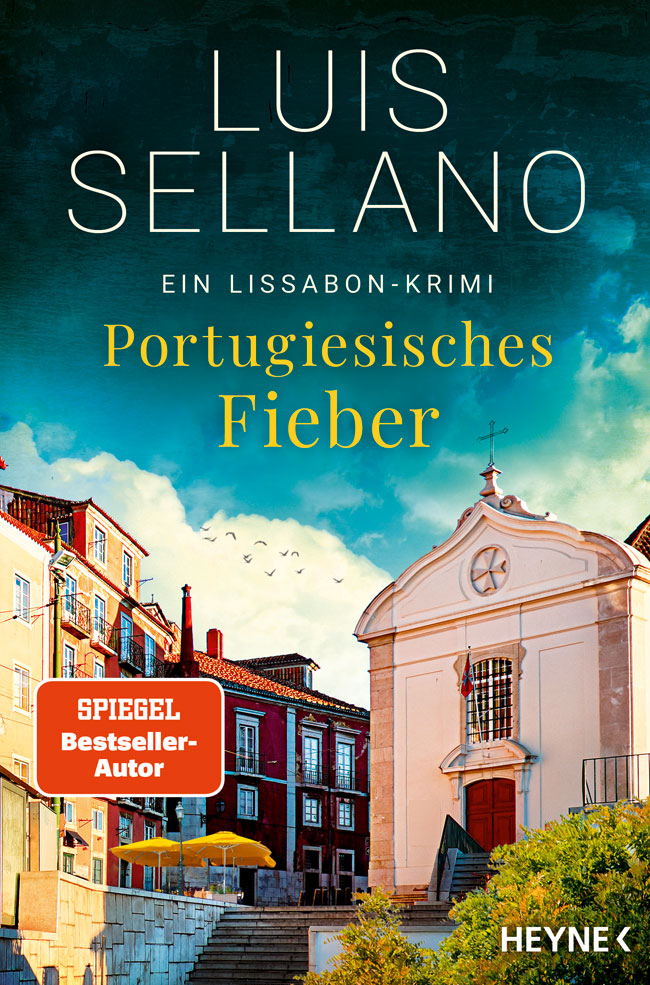LS11_Cover_fieber-Sellano Luis Sellano – Lissabon-Krimi „Portugiesisches Fieber“